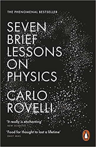 Seven Brief Lessons on Physics